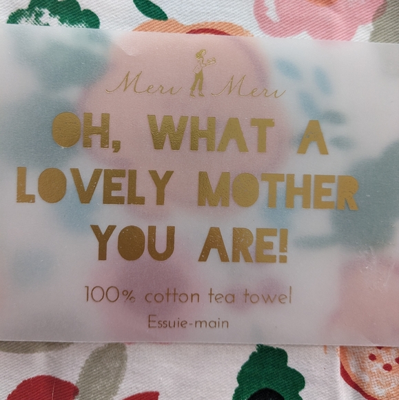 Tea towel "Oh What a Lovely Mother You Are" - Picture 4 of 4